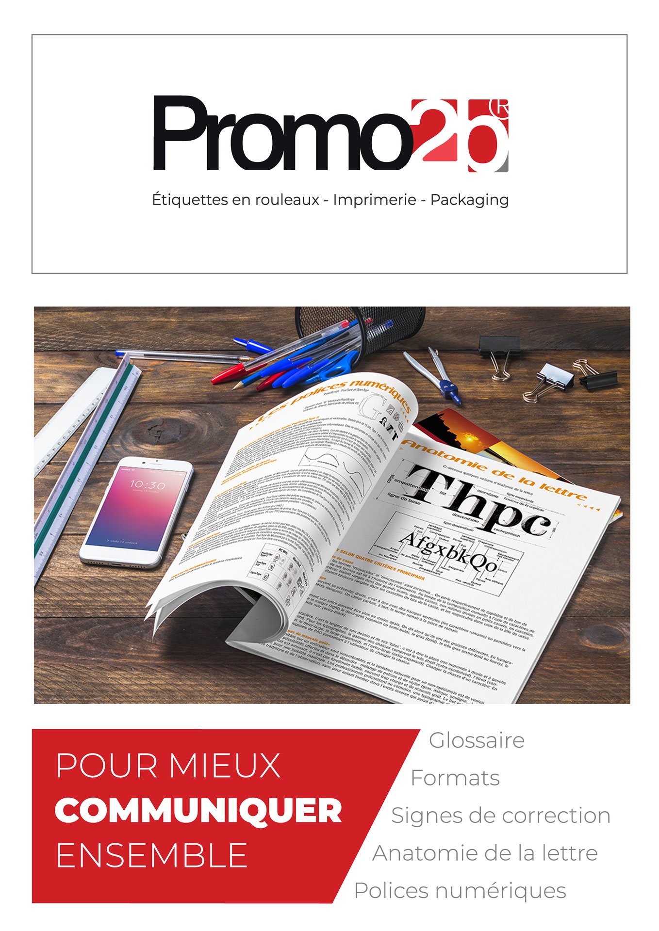 Promo2b : Pour mieux communiquer ensemble glossaire, formats, signes de correction, anatomie de la lettre, polices numériques